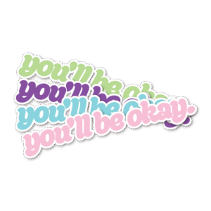 You'll Be Okay Sticker Pack